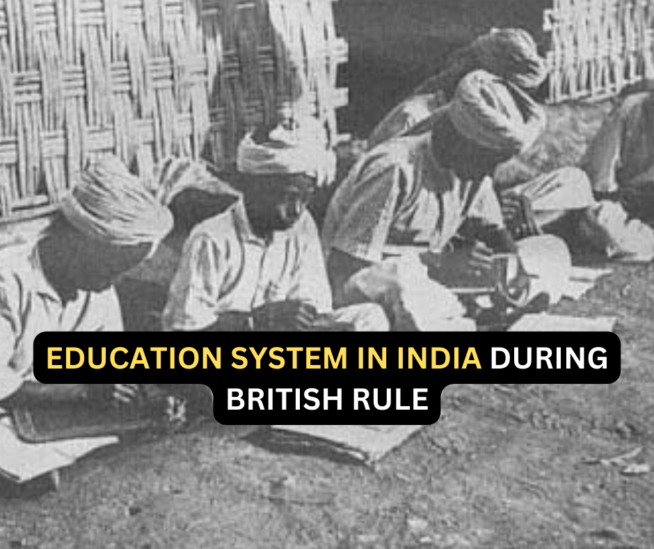 Education System in India during British Rule